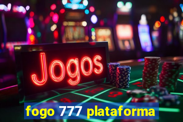 fogo 777 plataforma